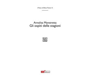 Gli ospiti delle stagioni [Paperback] [Feb 23, 2016] Manstretta, Annalisa