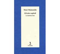 Gli otto capitoli. La dottrina etica