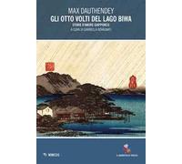 Gli otto volti del lago Biwa. Storie d'amore giapponesi
