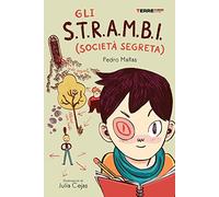 Gli S.T.R.A.M.B.I (società segreta)