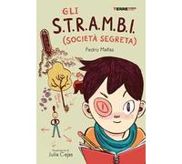 Gli S.T.R.A.M.B.I (società segreta)