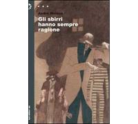 Gli sbirri hanno sempre ragione