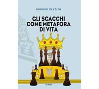 Gli scacchi come metafora di vita