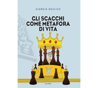 Gli scacchi come metafora di vita