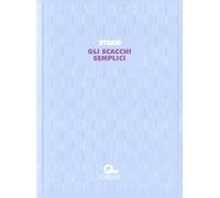 Gli scacchi semplici