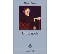 Gli scapoli - Spark Muriel