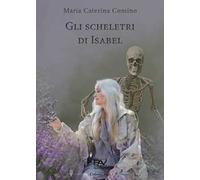 Gli scheletri di Isabel