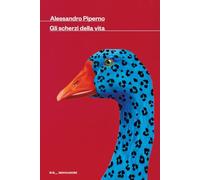 Gli scherzi della vita