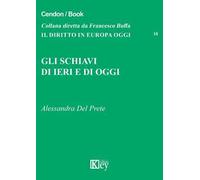 Gli schiavi di ieri e di oggi