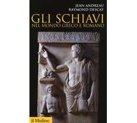 Gli schiavi nel mondo greco e romano