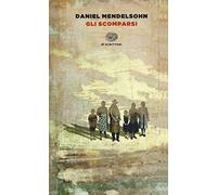 Libri Daniel Mendelsohn - Gli Scomparsi
