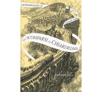 Gli scomparsi di Chiardiluna. L'Attraversaspecchi. Vol. 2