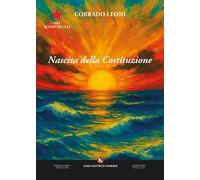 Gli scomunicati. Nascita della Costituzione