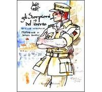 Gli Scorpioni del deserto. Ediz. integrale