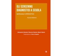 Gli Screening diagnostici a scuola: Manuale Operativo