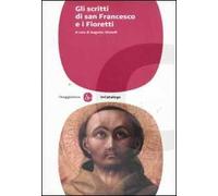 Gli scritti di san Francesco e i fioretti