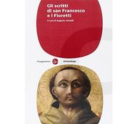 Gli scritti di san Francesco e i fioretti