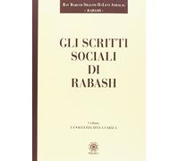 Libri Rabash - Gli Scritti Sociali Di Rabash