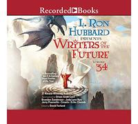Gli scrittori del futuro Volume 34 (L. Ron Hubbard presenta gli scrittori della serie futura)