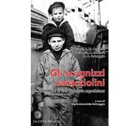 Gli scugnizzi caracciolini. Immagini di una memoria napoletana