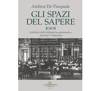 Gli spazi del sapere. L'edilizia delle biblioteche governative durante il Ventennio