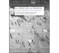 Gli spazi della povertà. Strumenti d'indagine e politiche d'intervento
