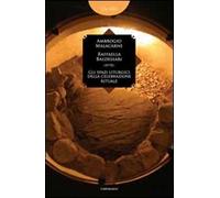 Gli spazi liturgici della celebrazione rituale