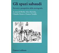 Gli spazi sabaudi. Percorsi e prospettive della storiografia