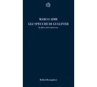 Gli specchi di Gulliver. In difesa del relativismo