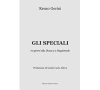 Gli speciali. 70 giorni alla Dozza e a Poggioreale