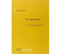 Gli spettacoli