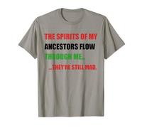 Gli Spiriti degli ANCESTORI FLUSGONO in Me Sono Ancora Mad Meme Maglietta