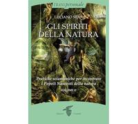Gli spiriti della natura (Vol. 2)