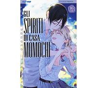 Gli spiriti di casa Momochi (Vol. 16)