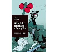 Gli spiriti ritornano a Seung Sai