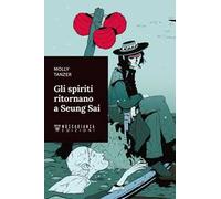 Gli spiriti ritornano a Seung Sai