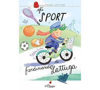 Gli sport di Ferdinando Lattuga
