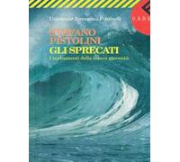 Gli sprecati. I turbamenti della nuova gioventù. Onde