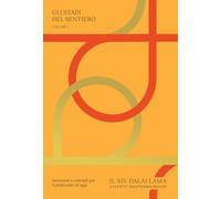 Gli stadi del sentiero. Istruzioni e consigli per il praticante di oggi (Vol. 1)