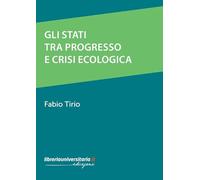 Gli stati tra progresso e crisi ecologica