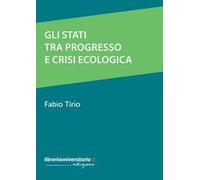 Gli stati tra progresso e crisi ecologica