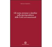 Gli status personae e familiae nella giurisprudenza delle Corti sovranazionali
