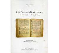 Gli statuti di Vernante e il diritto locale della Contea di Tenda. Con edizione critica del Codex statutorum loci Vernanti (1554). Fonti IV.