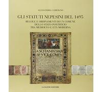 Gli statuti nepesini del 1945. Regole e ordinamenti di un comune dello Stato pontificio tra Medioevo e età moderna