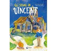 Gli stivali di Vincent. Ediz. a colori
