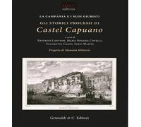 Gli storici processi di Castel Capuano - 2026 - Grimaldi & C.