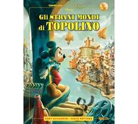 Gli Strani Mondi di Topolino - Topolino Gold 18 - Panini Comics - Italiano