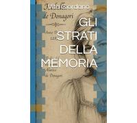 Gli strati della memoria
