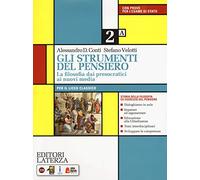 Gli strumenti del pensiero. La filosofia dai presocratici ai nuovi media. Per il Liceo classico. Con e-book. Con espansione online (Vol. 2)