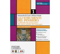 Gli strumenti del pensiero. La filosofia dai presocratici alle nuove scienze del linguaggio. Con CLIL activities for philosophy. Per il Liceo linguistico. Con e-book. Con espansione online (Vol. 1)